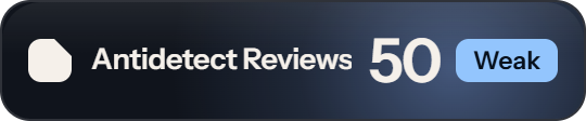 AdsPower: 50 of 100 on Antidetect Reviews