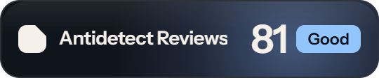 Kameleo: 81 of 100 on Antidetect Reviews