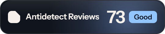 Multilogin: 73 of 100 on Antidetect Reviews